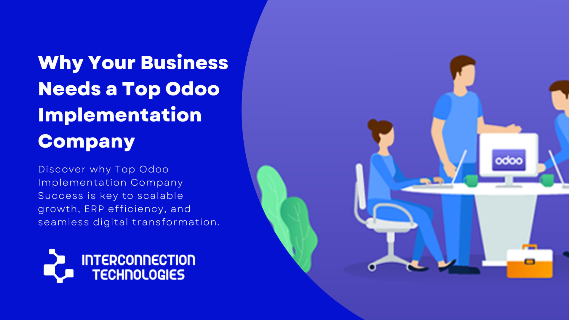 Why Your Business Needs a Top Odoo Implementation Company